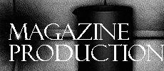 magazine production